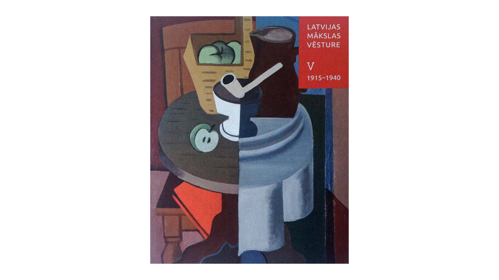Latvijas mākslas vēsture V. 1915—1940