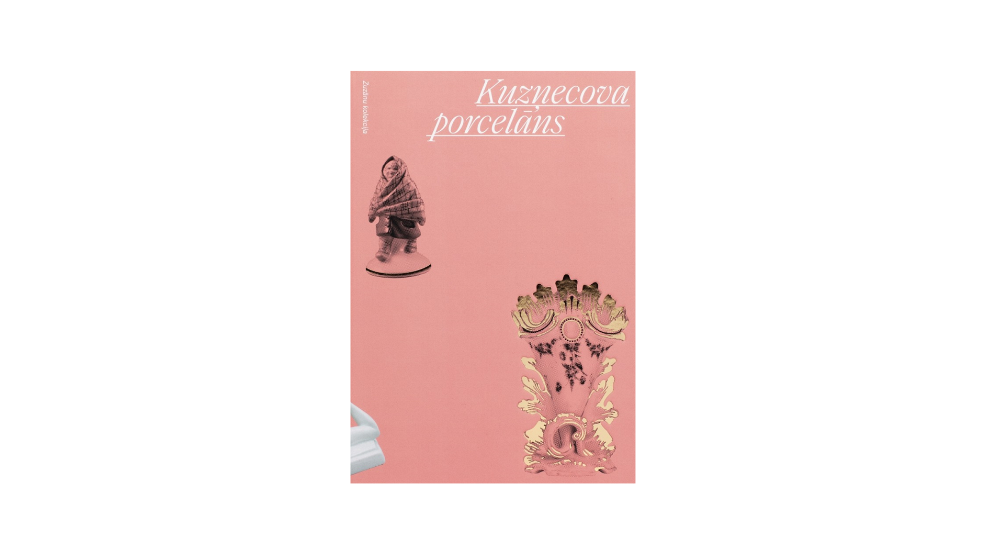 Kuzņecova porcelāns. Zuzānu kolekcija