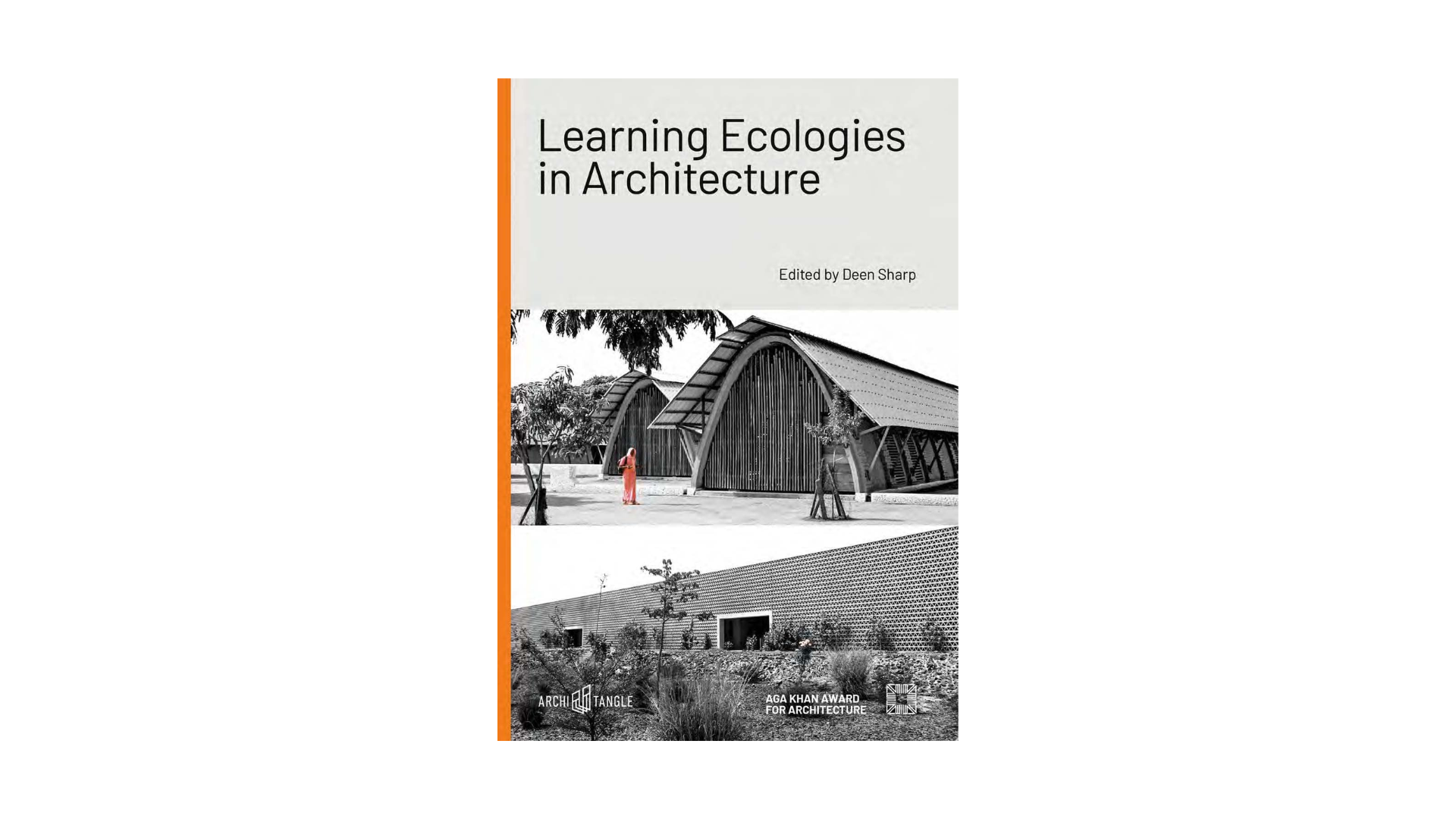 Deen Sharp. Learning Ecologies in Architecture