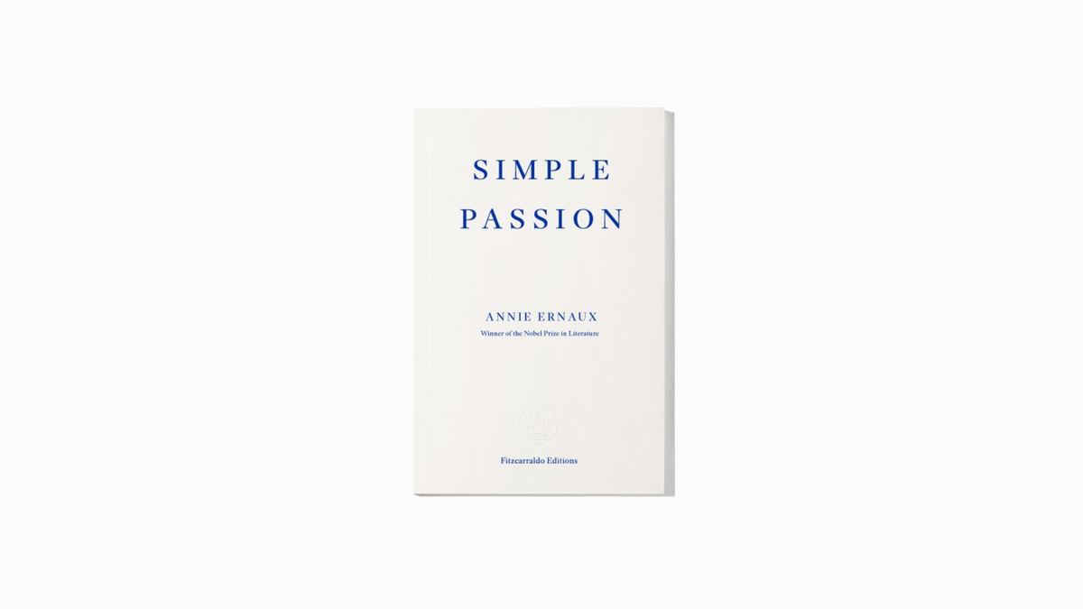 Annie Ernaux. Simple Passion