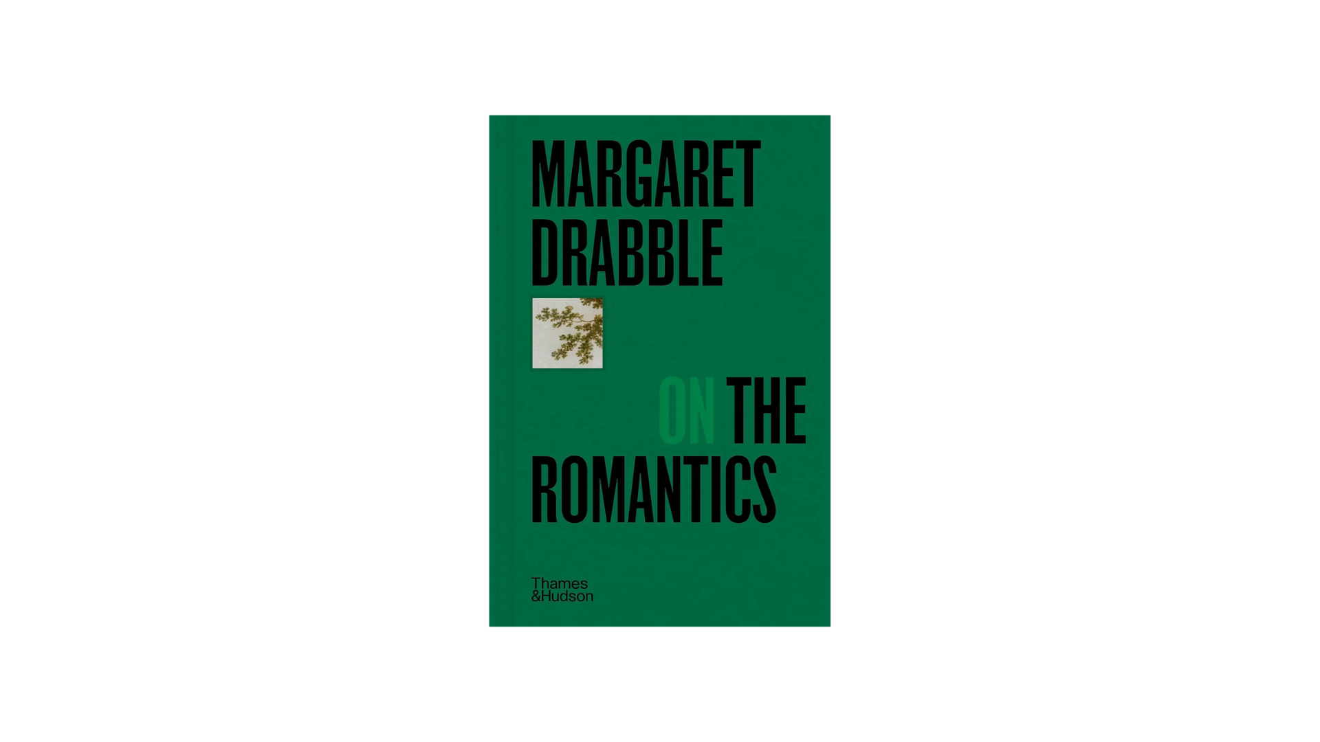 Margaret Drabble on the Romantics
