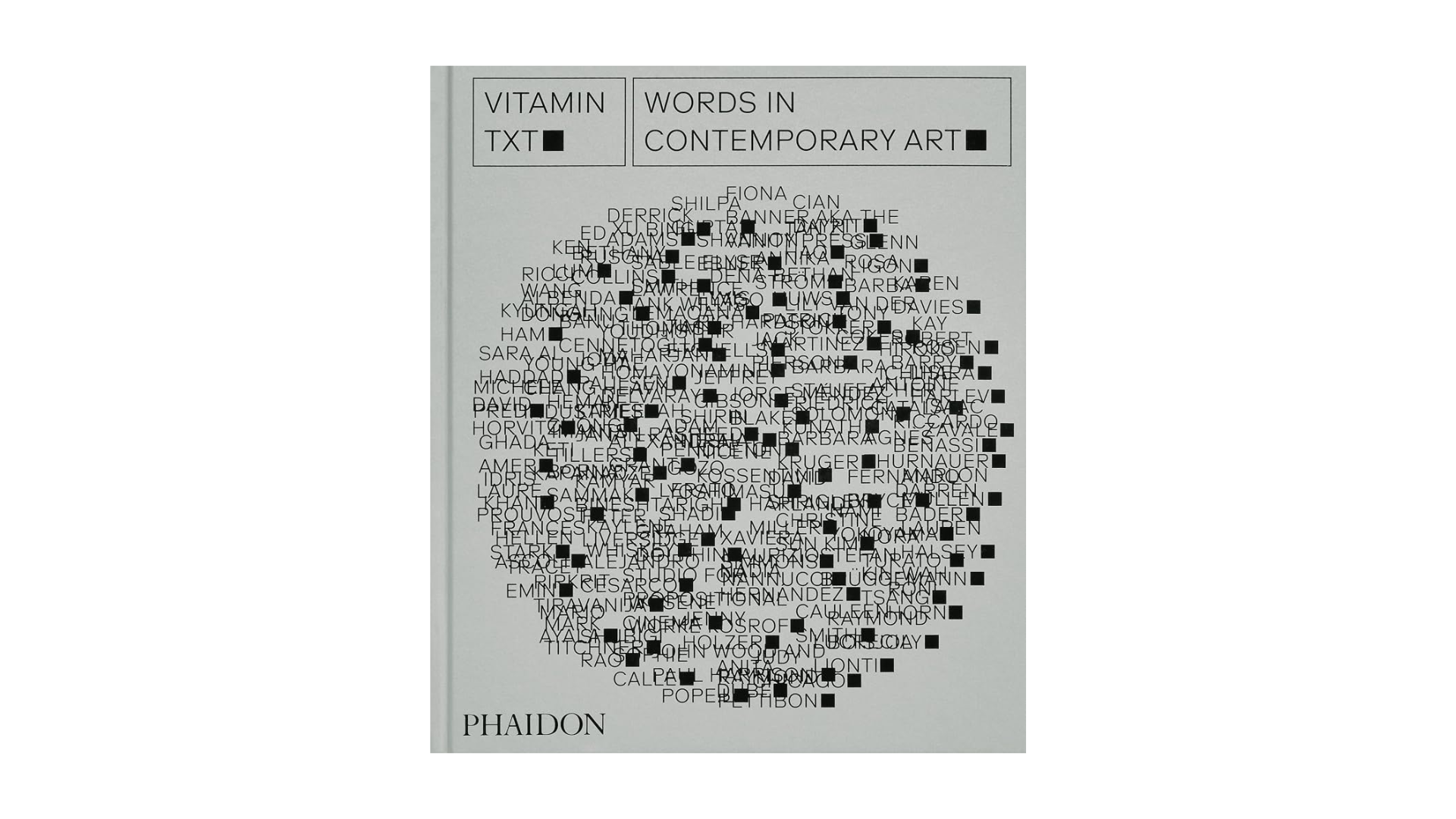 Vitamin Txt: Words in Contemporary Art