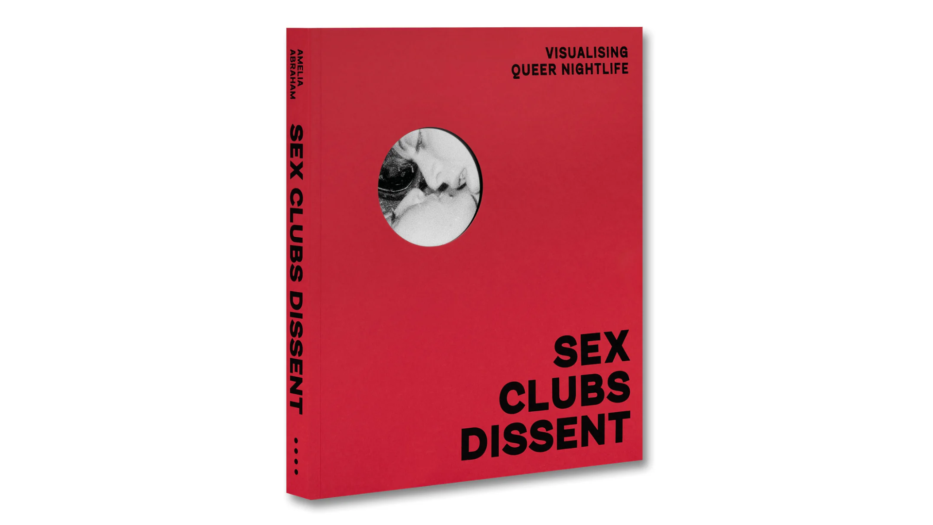 Sex, Clubs, Dissent: Visualising Queer Nightlife
