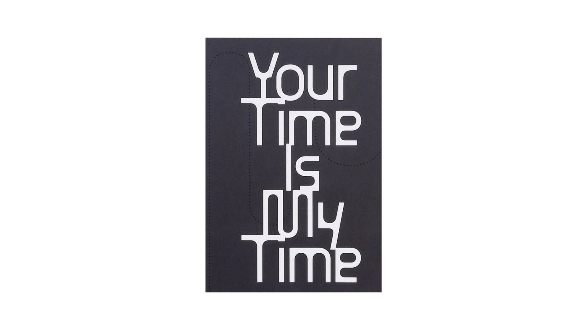 Your Time is My Time