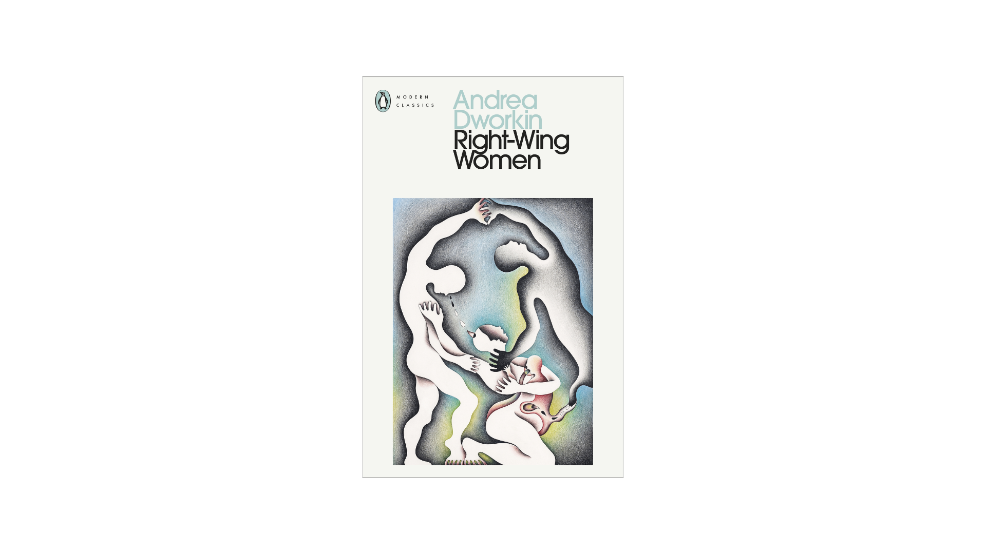 Andrea Dworkin. Right-Wing Women