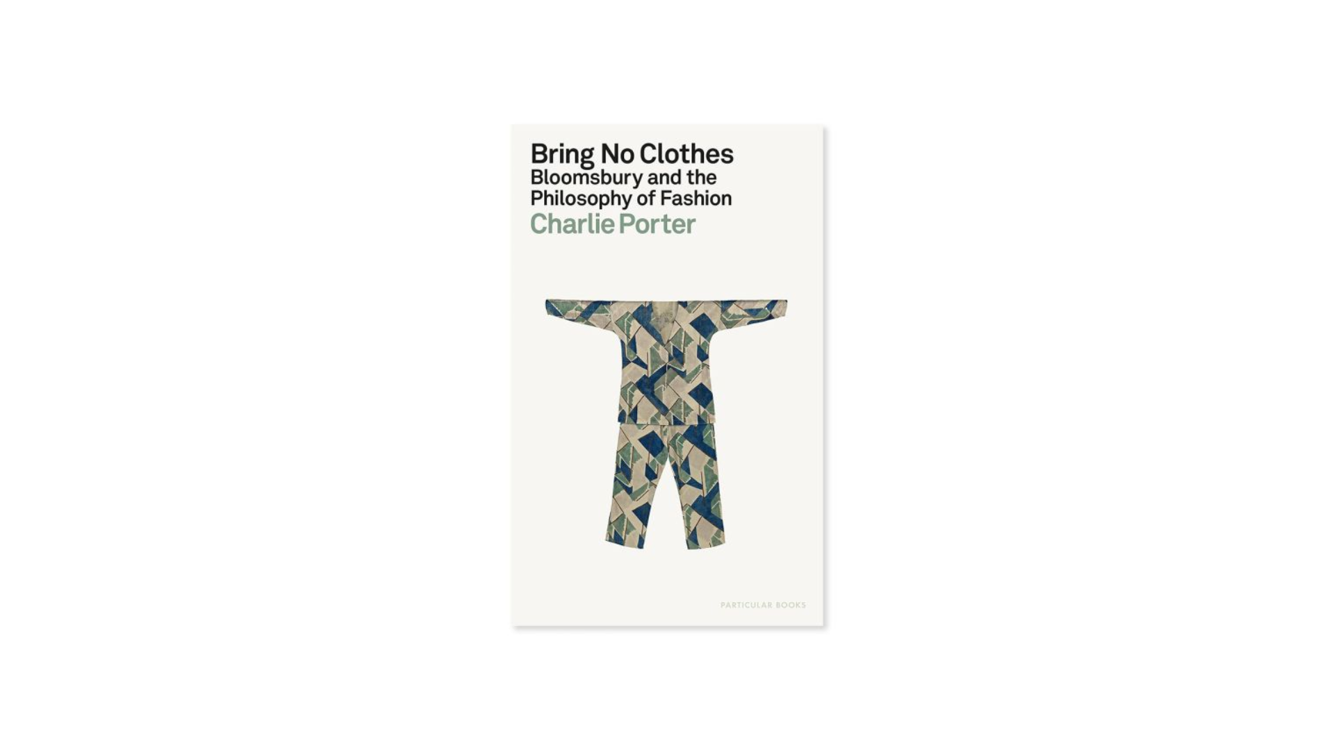 Charlie Porter. BRING NO CLOTHES