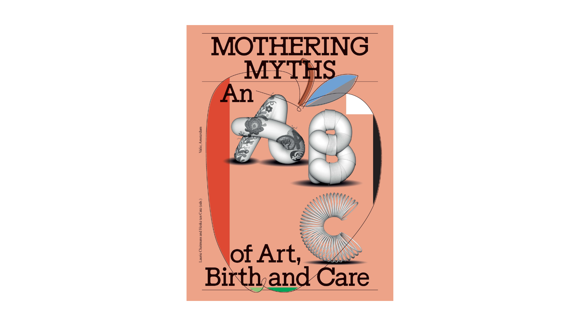 Mothering Myths – An ABC of Art, Birth and Care
