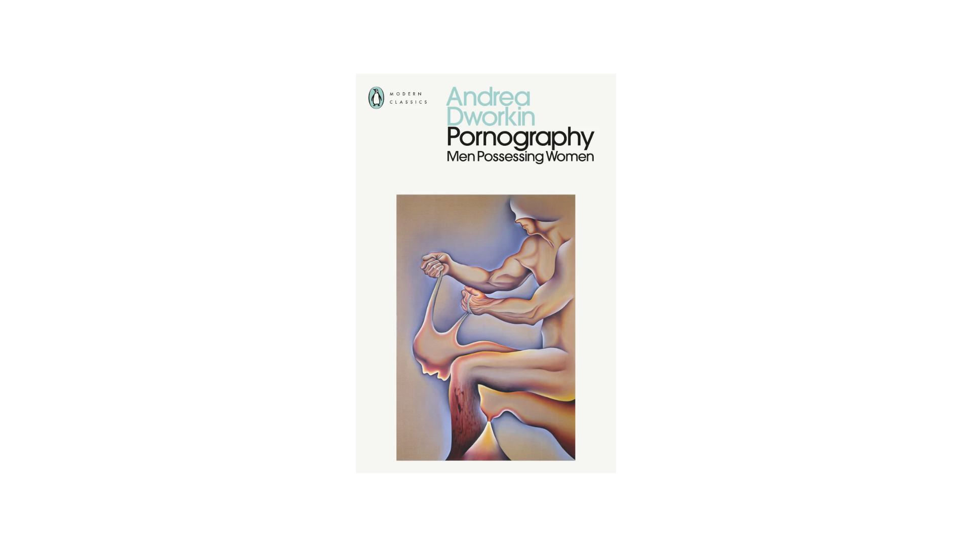 Andrea Dworkin. Pornography