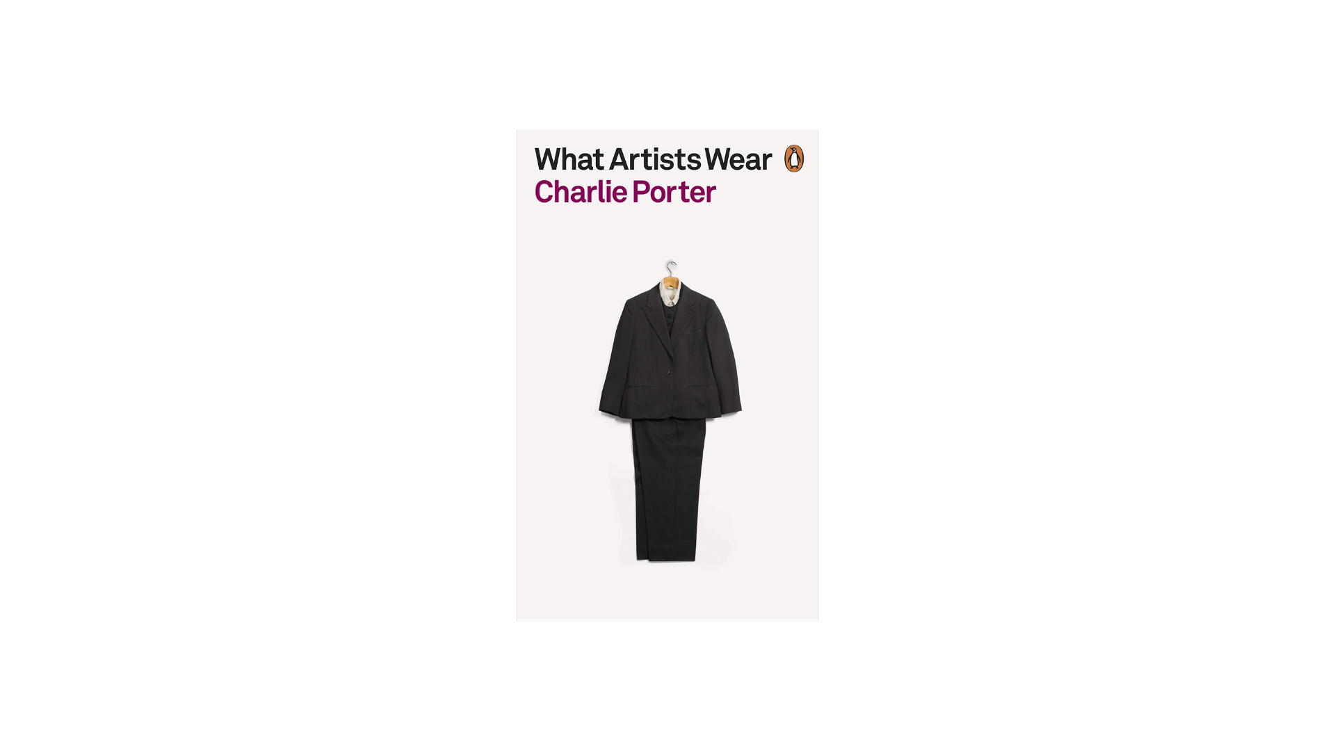 Charlie Porter. What Artists Wear