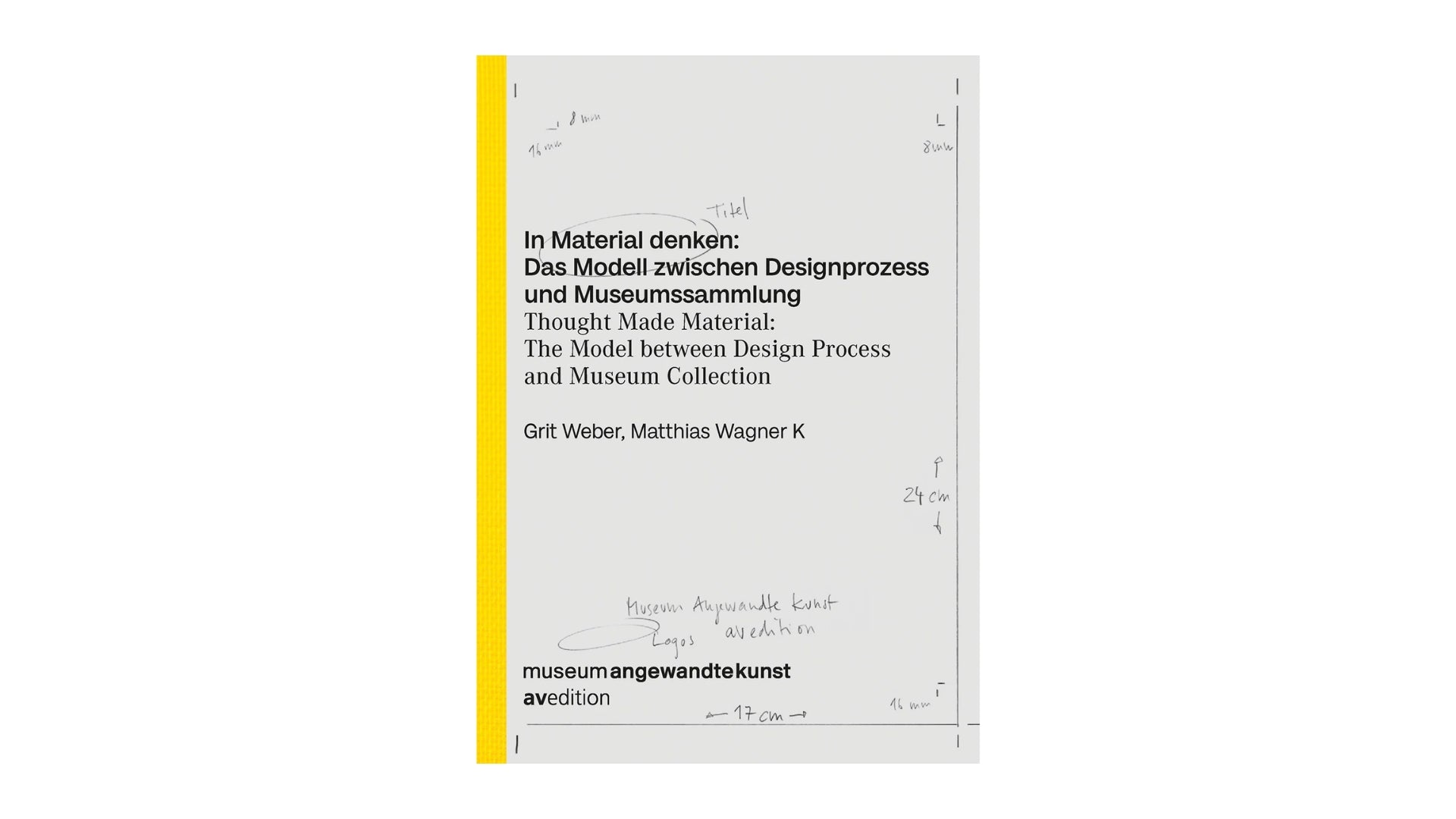 Thought Made Material: The Model between Design Process and Museum Collection