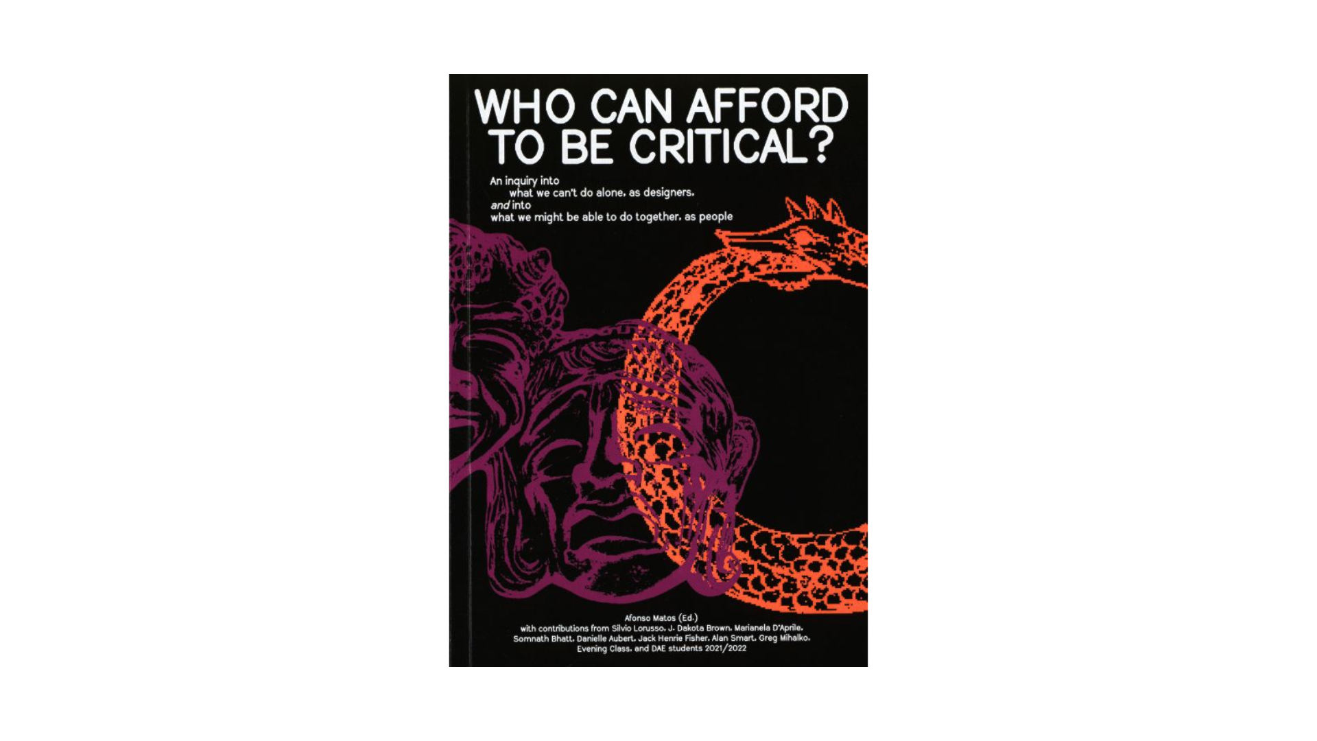 Who Can Afford To Be Critical?