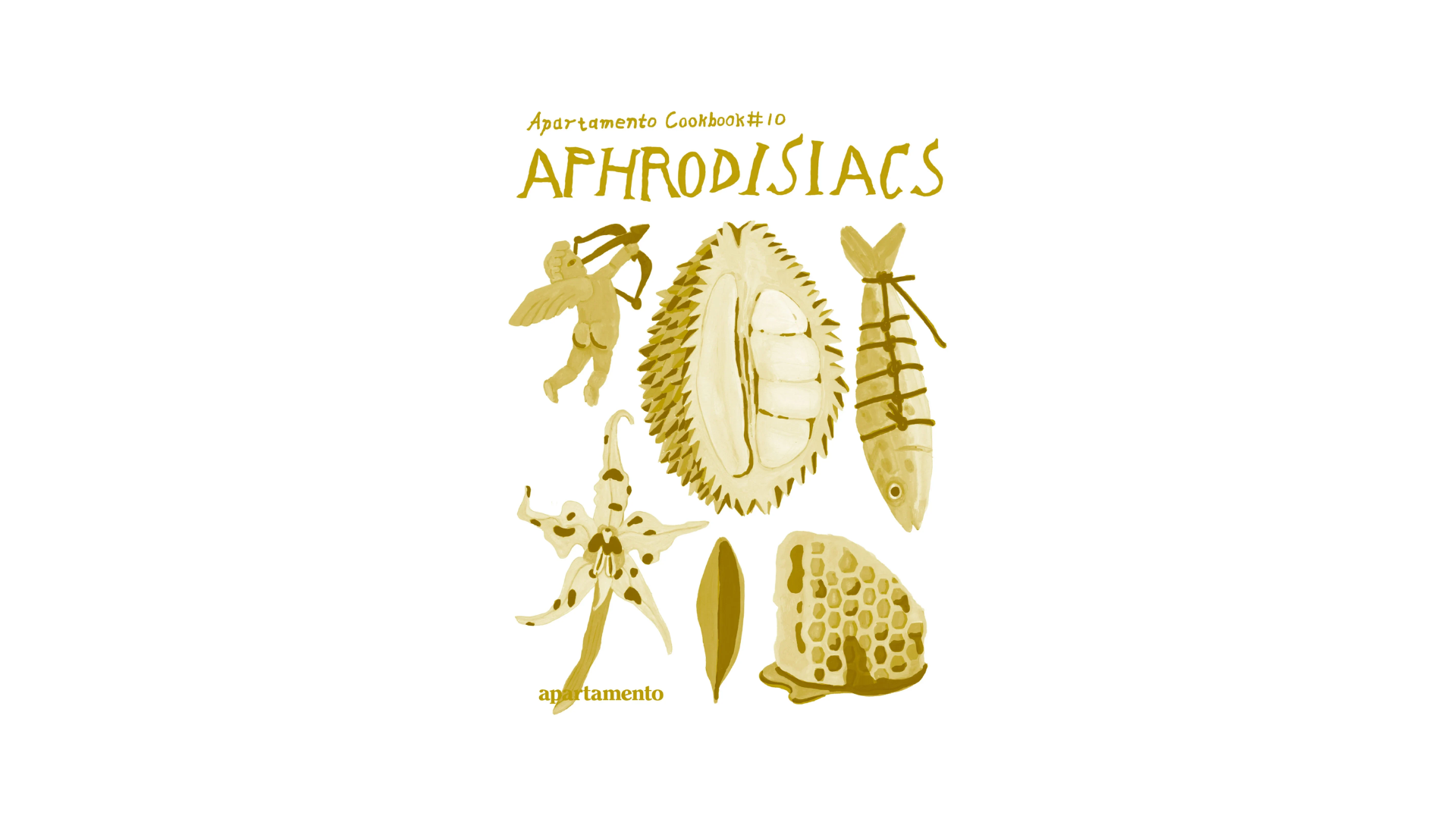 Apartamento Cookbook  #10: APHRODISIACS