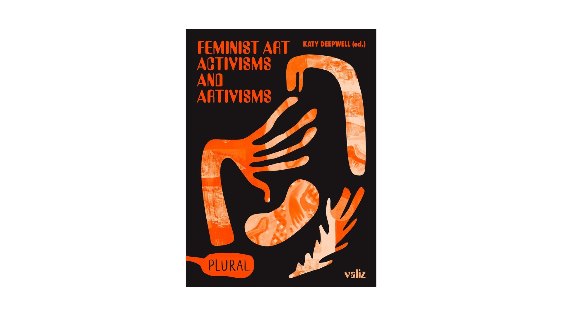 Feminist Art Activisms And Artivism
