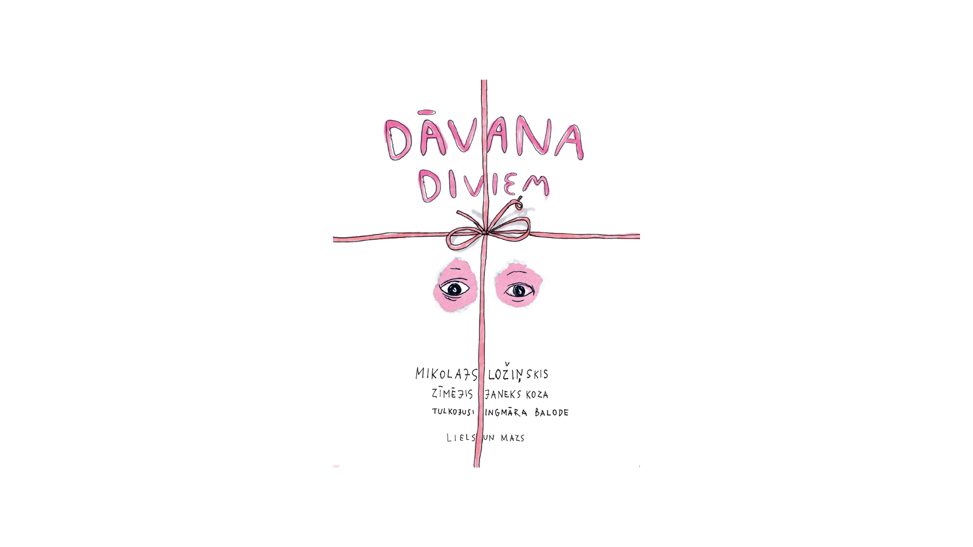 Mikolajs Ložiņskis. Dāvana diviem