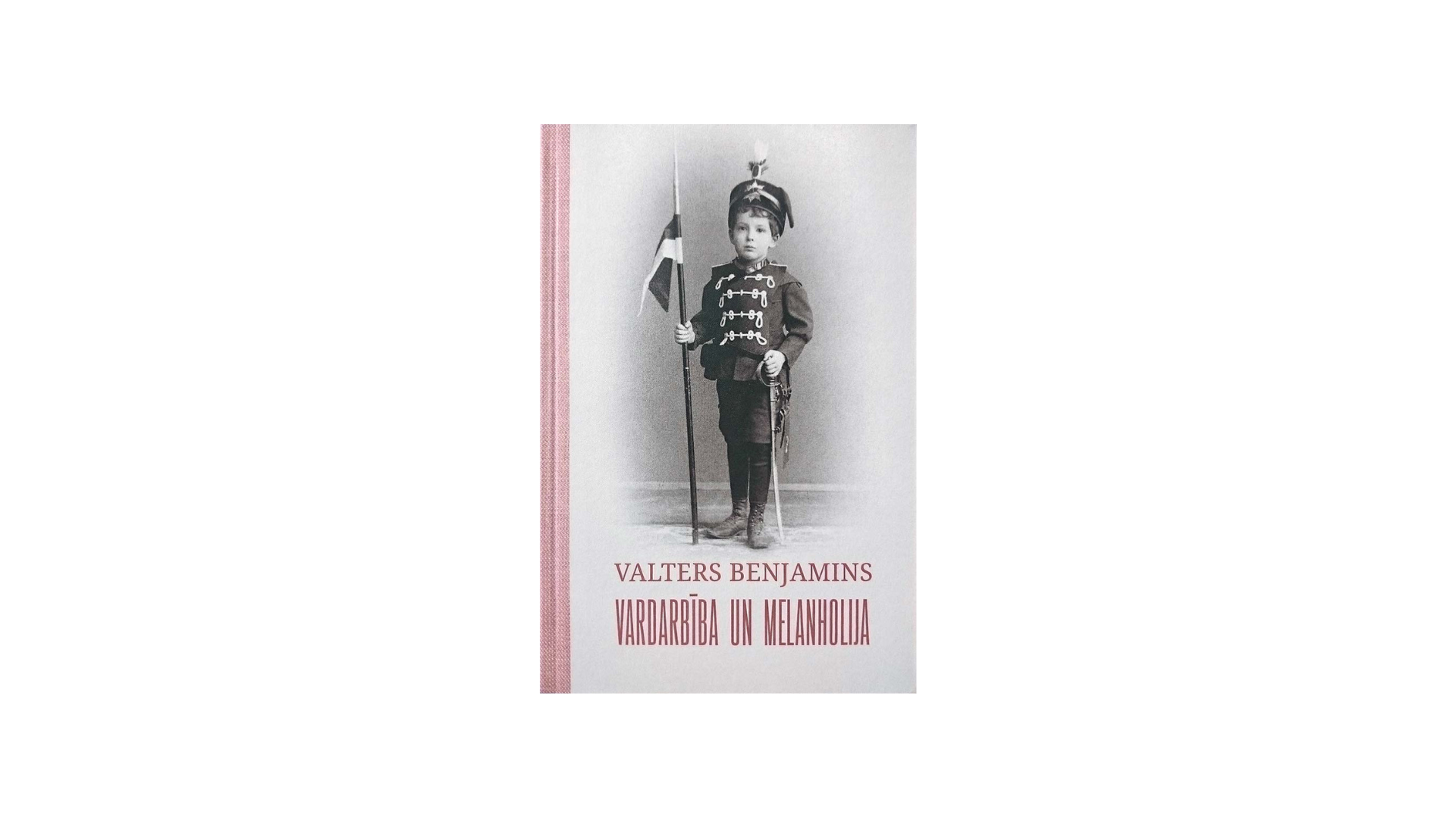 Valters Benjamins. Vardarbība un melanholija