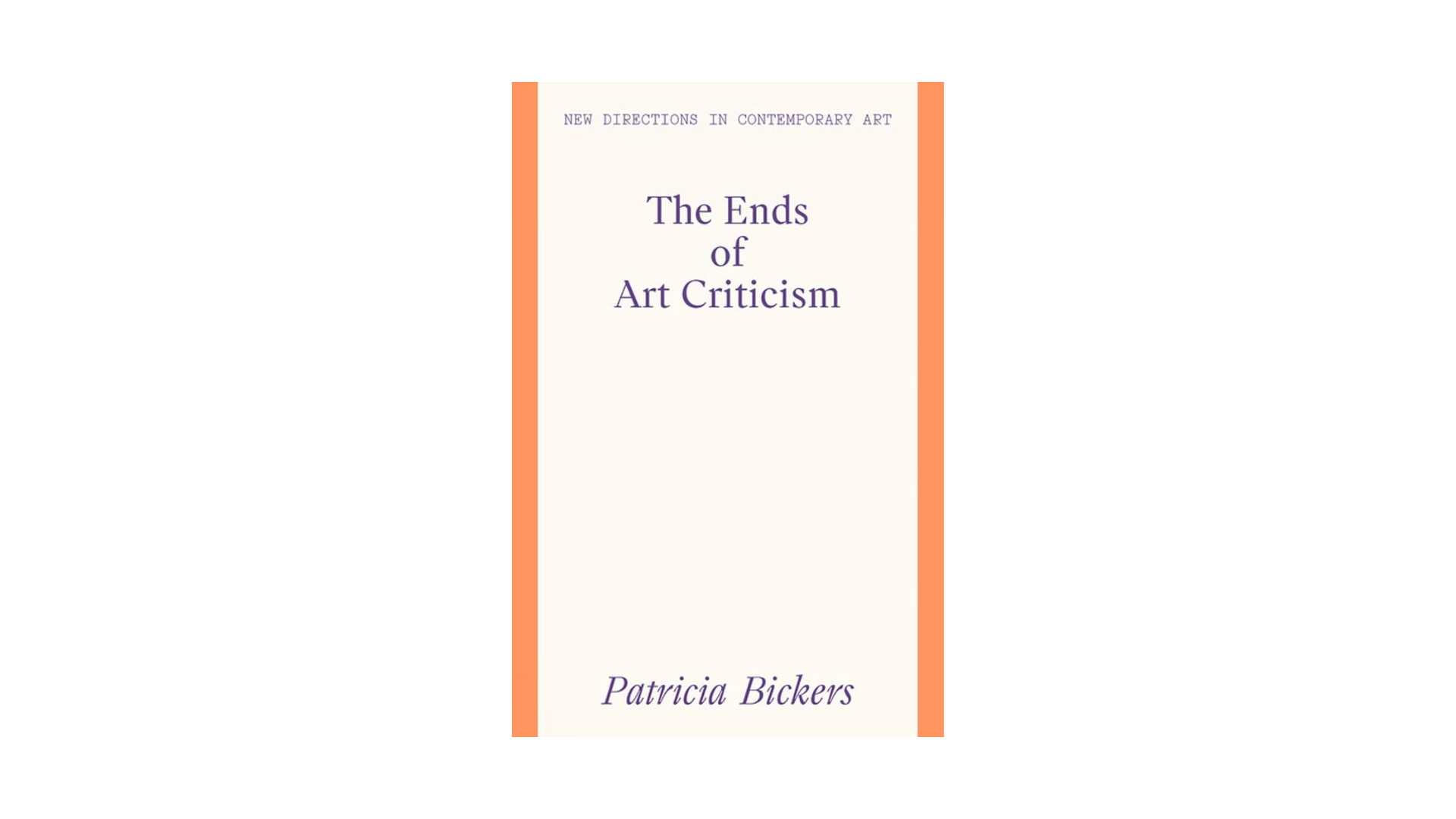 THE ENDS OF ART CRITICISM