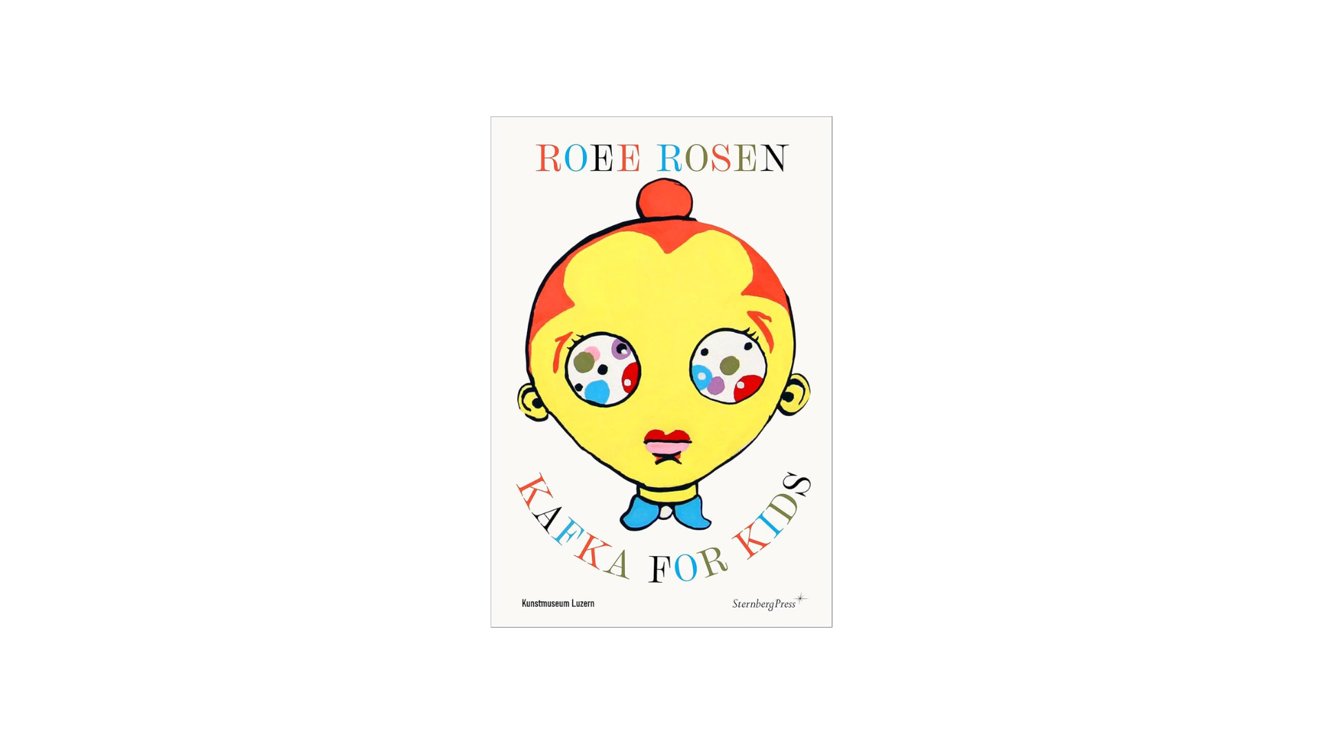 Roee Rosen. Kafka for Kids